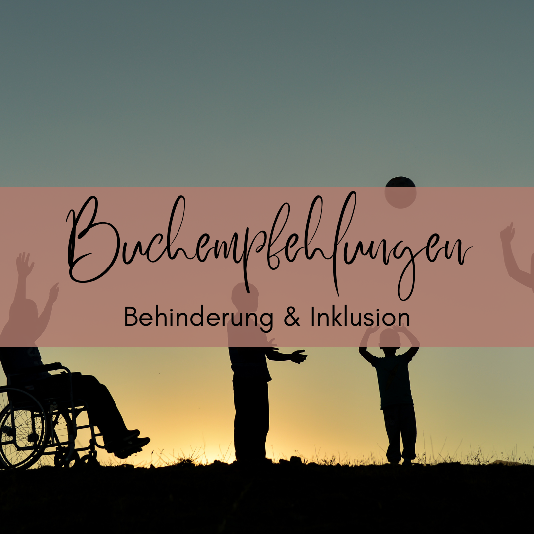 Kinderbücher über Behinderung & Inklusion