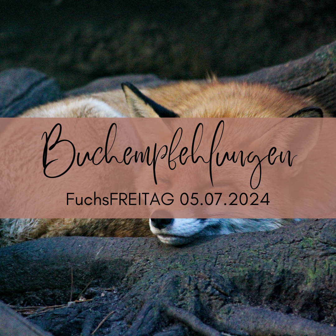 FuchsFREITAG am 05.07.2024