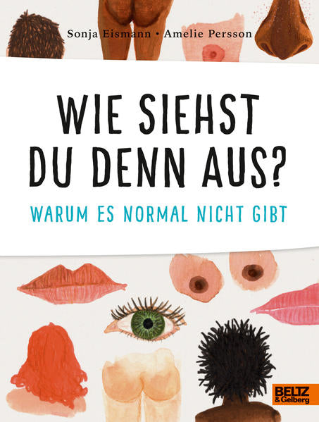 Kinderbuch: Wie siehst du denn aus?