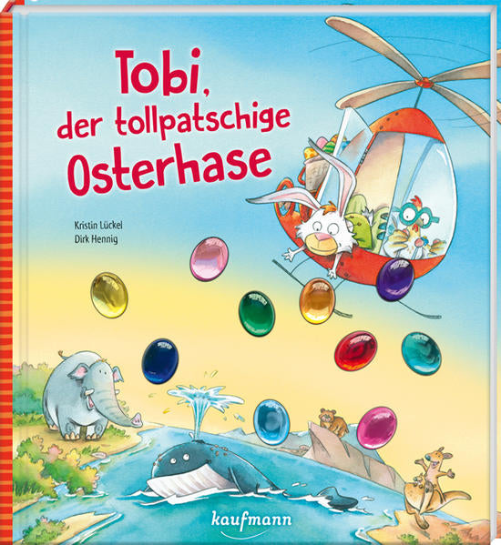 Kinderbuch über Ostern: Tobi, der tollpatschige Osterhase: Funkel-Bilderbuch mit Glitzersteinen