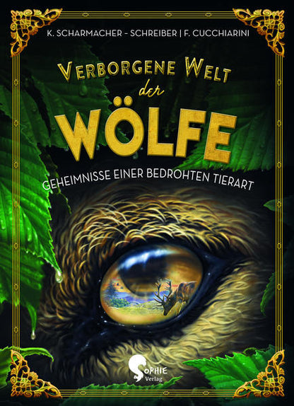 Verborgene Welt der Wölfe