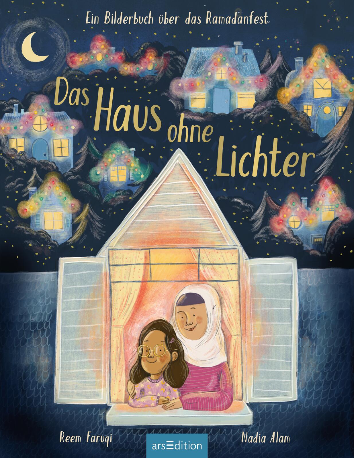 ArsEdition GmbH 9783845865782 Das Haus ohne Lichter Ein Bilderbuch über das Ramadanfest (5)