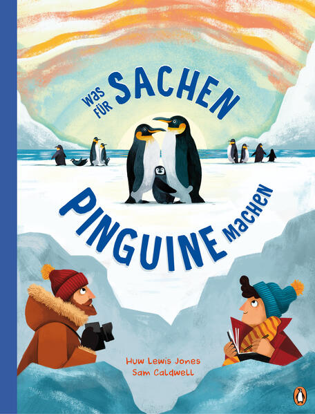 Penguin Junior 9783328303282 Was für Sachen Pinguine machen Sachbilderbuch ab 6 Jahren (1)