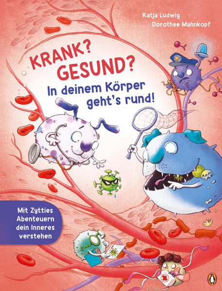 Kinderbuch: Krank - Gesund In meinem Körper geht es rund.